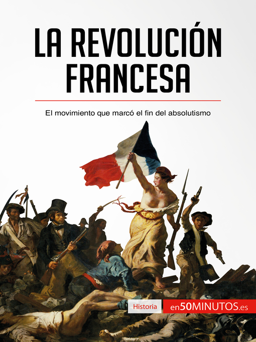 Title details for La Revolución francesa by 50Minutos - Wait list